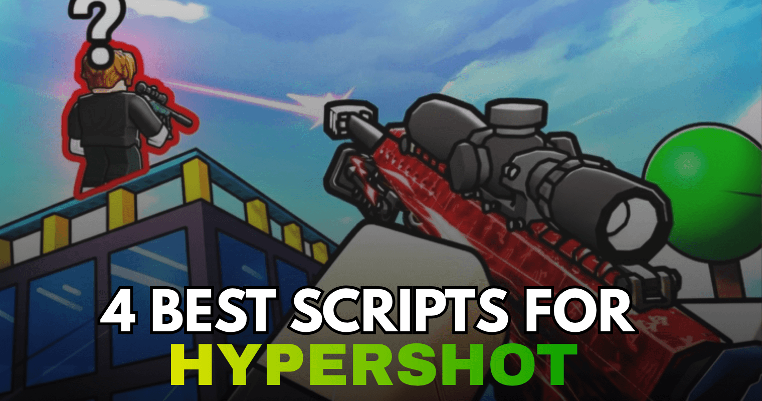 4 Best Hypershot Scripts - Get All Guns, Aimbot & Full GUI Features