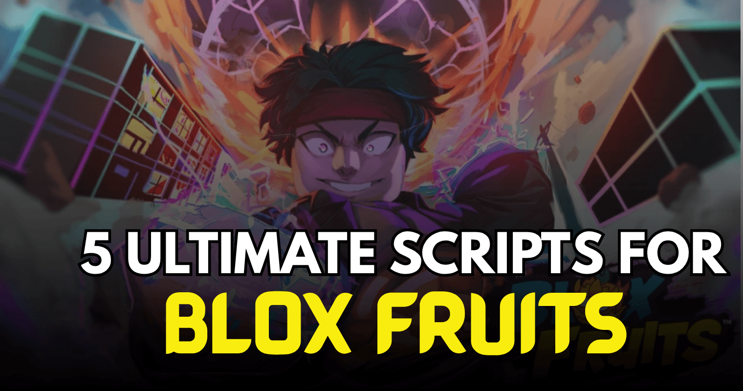 5 Elite Blox Fruits Scripts – Auto Farm, Boss Farm & Kill Aura