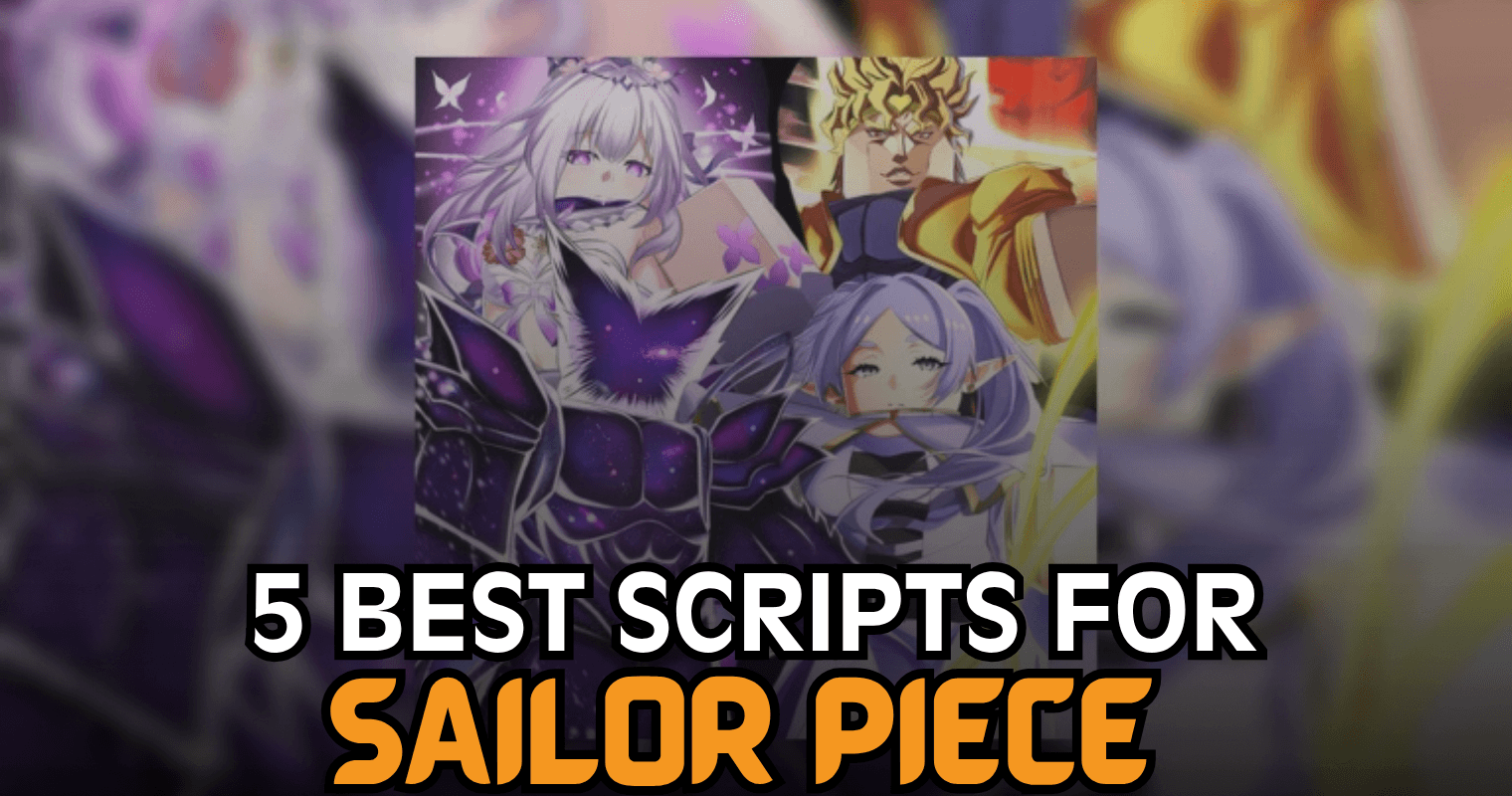 5 Elite Sailor Piece Scripts – Auto Farm, No Cooldown Skills & Boss Farm