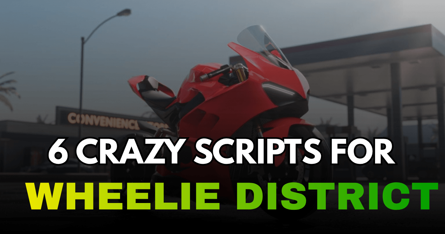 6 Crazy Wheelie District Scripts – Auto Farm, Auto EXP & Anti AFK