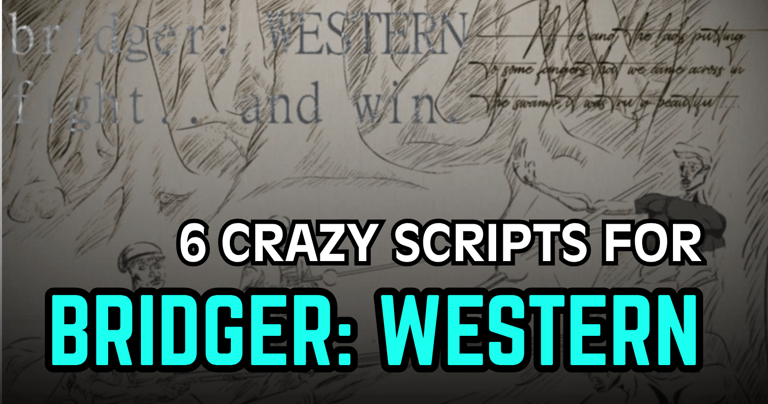 6 Crazy bridger WESTERN Scripts – Auto Fish, Silent Aim & Infinite Corpse Farm