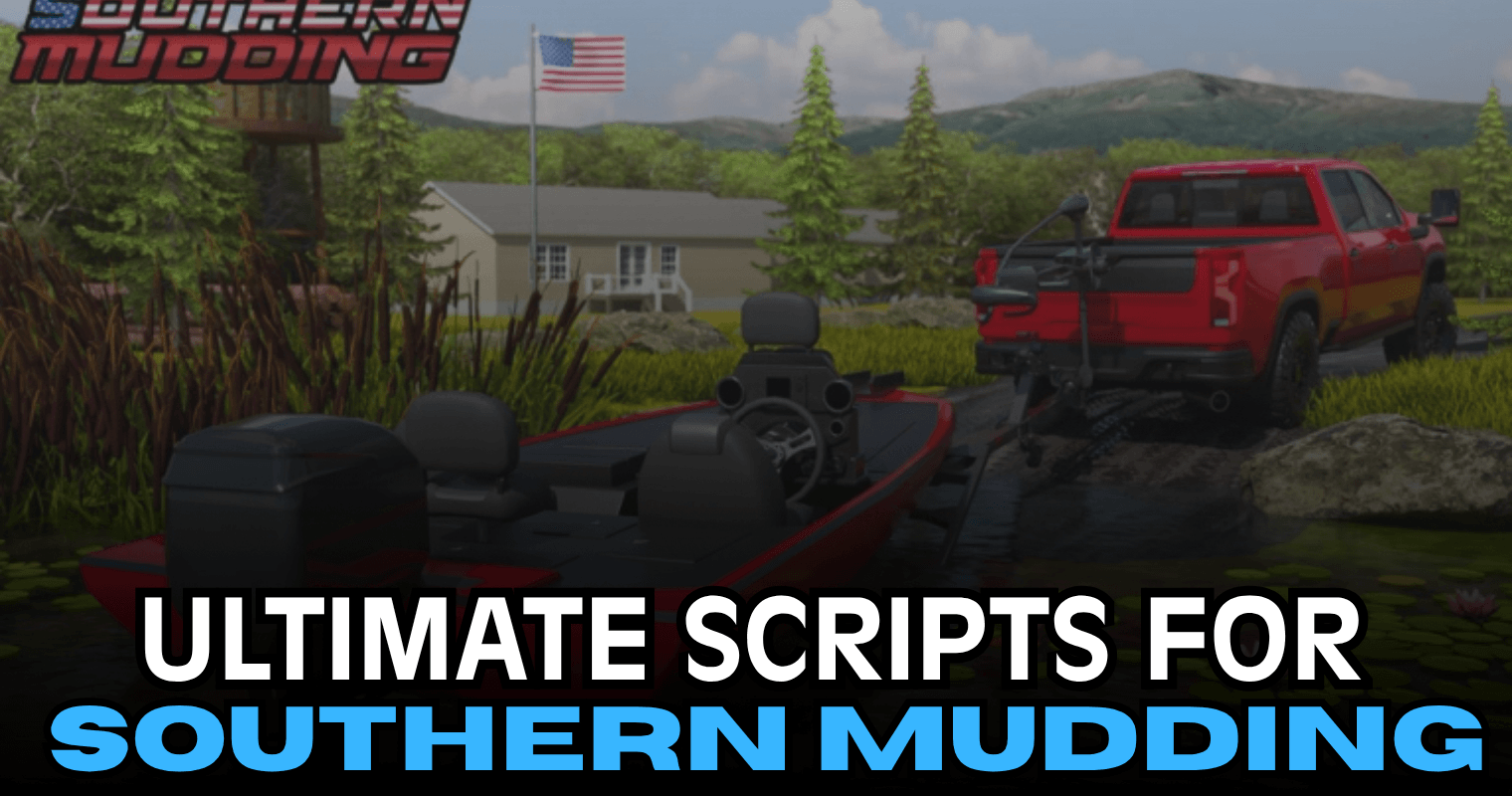 Ultimate Southern Mudding Scripts - OP Speed Multiplier & Whipping Features