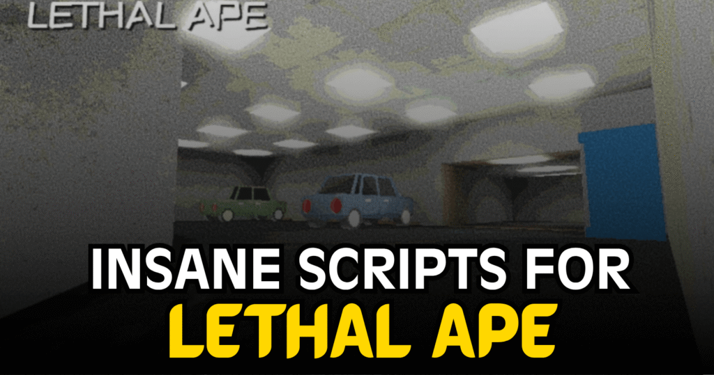 2 Insane Lethal Ape Scripts - Gold Bar ESP, Auto Farm & Monster Detection