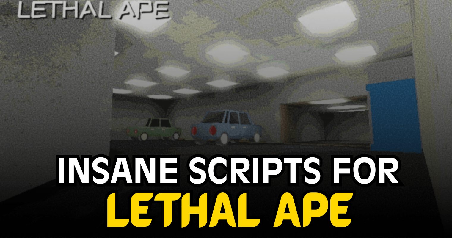 2 Insane Lethal Ape Scripts - Gold Bar ESP, Auto Farm & Monster Detection