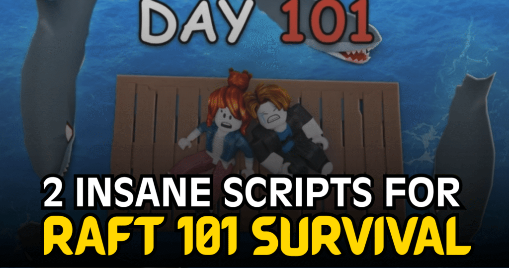 2 Insane Raft 101 Survival Scripts – Auto Farm, Auto Fish & Auto Attack