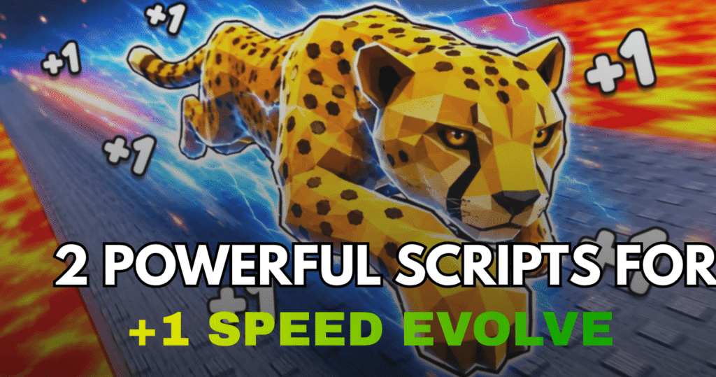 2 Powerful +1 Speed Evolve Scripts - Auto Win, Fast Progress & More