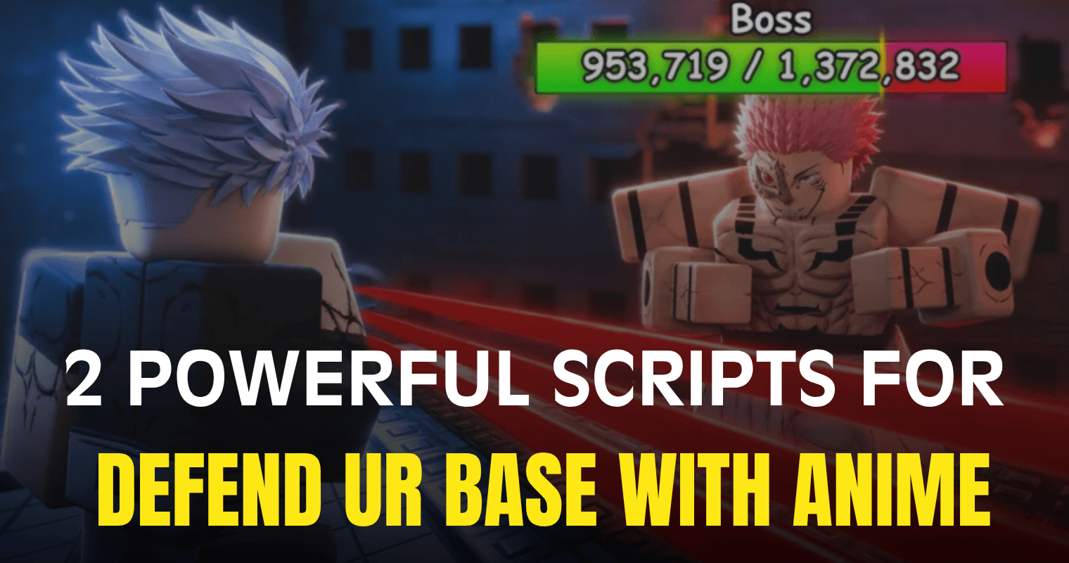 2 Powerful Defend ur Base with Anime Scripts – Rollback, Dupe & Keyless Features
