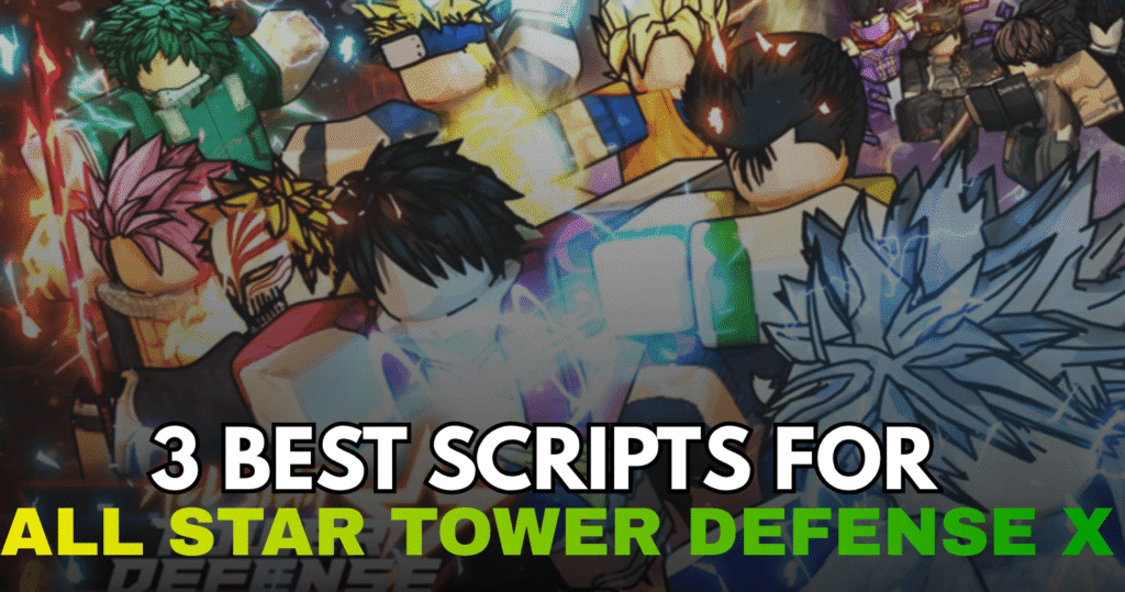 3 Best All Star Tower Defense X Scripts – Auto Challenge, Auto Story & Auto Upgrade
