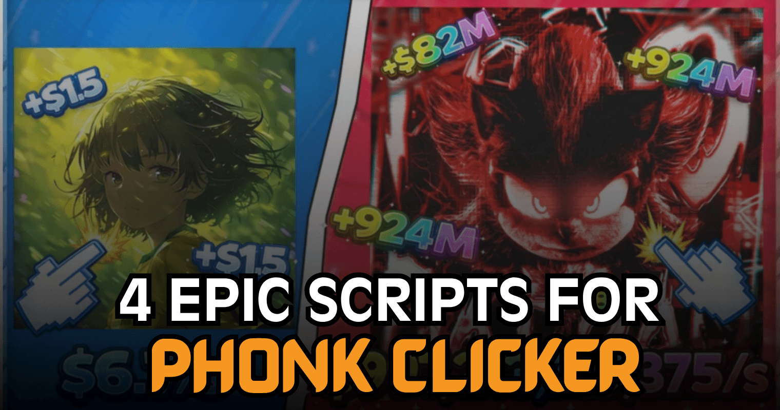 4 Epic Phonk Clicker Scripts – Auto Click, Auto Rebirth & Auto Upgrade