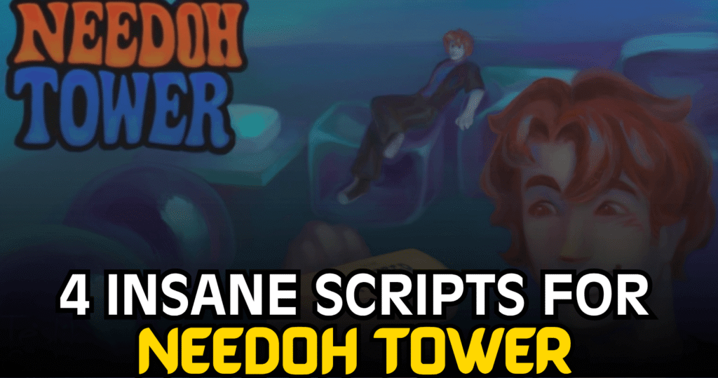 4 Insane Needoh Tower Scripts – Auto Checkpoints, Admin Powers, Auto Rebirth & Autoplay4 Insane M.E.G. Endless Reality Scripts – ESP, Auto Farm, Fullbright & Teleport Features