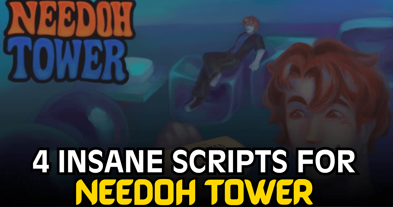 4 Insane Needoh Tower Scripts – Auto Checkpoints, Admin Powers, Auto Rebirth & Autoplay4 Insane M.E.G. Endless Reality Scripts – ESP, Auto Farm, Fullbright & Teleport Features