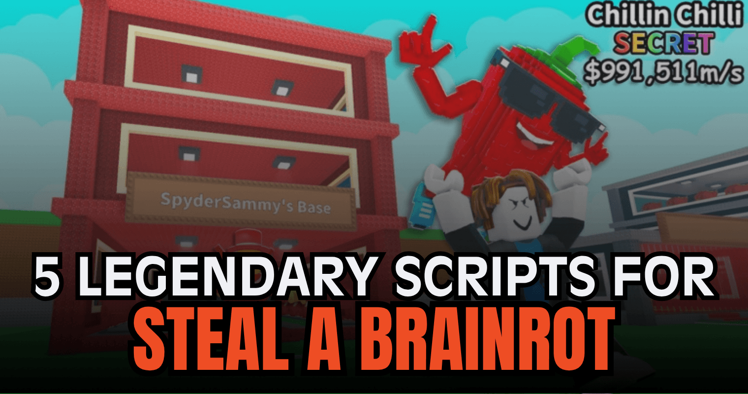 5 Legendary Steal a Brainrot Scripts – Auto Farm, Duels, ESP & Instant Steal