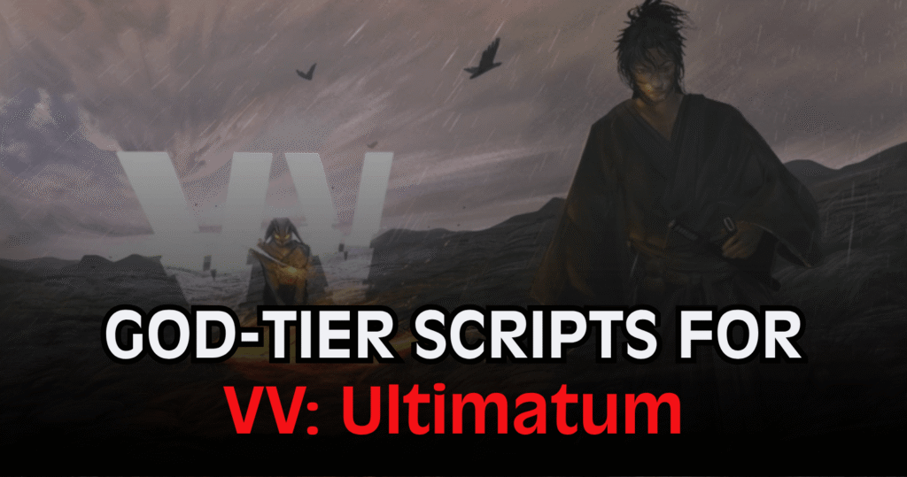 God-Tier VV Ultimatum Script – Auto Parry, Auto Hit, Fly & ESP