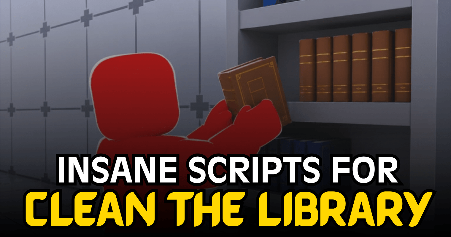 Insane Clean The Library Script - Auto Sort, Finish Game & Progress Tracker