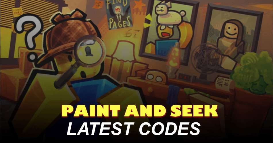 Paint and Seek Codes