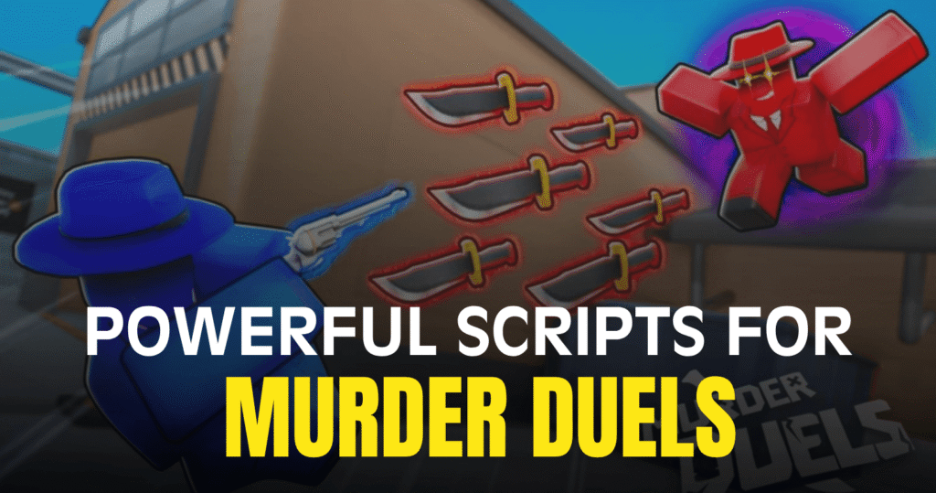Powerful Murder Duels Script – Aimbot, God Mode & WalkSpeed Features
