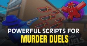 Powerful Murder Duels Script – Aimbot, God Mode & WalkSpeed Features