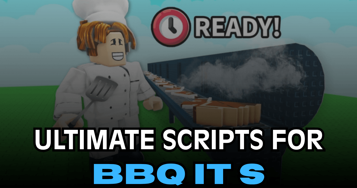 Ultimate BBQ It Script – Auto Cook, Auto Buy, Auto Sell & Multi Place Food