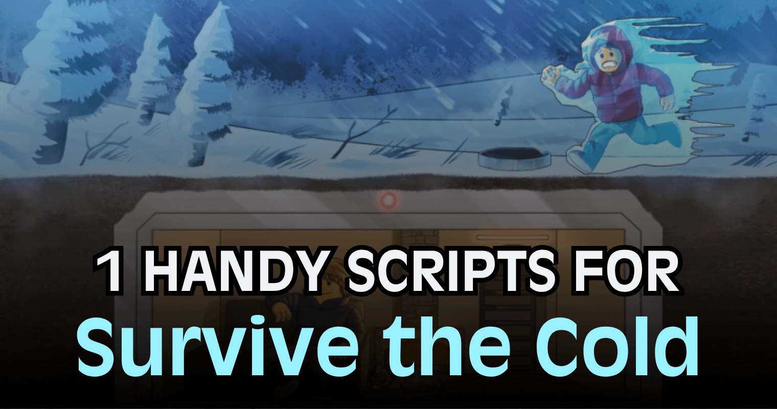 1 Handy Survive the Cold Script - OP Speed TP ESP