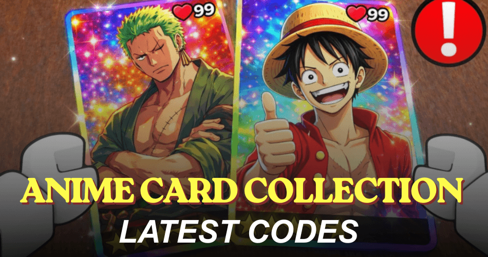 Anime Card Collection Codes
