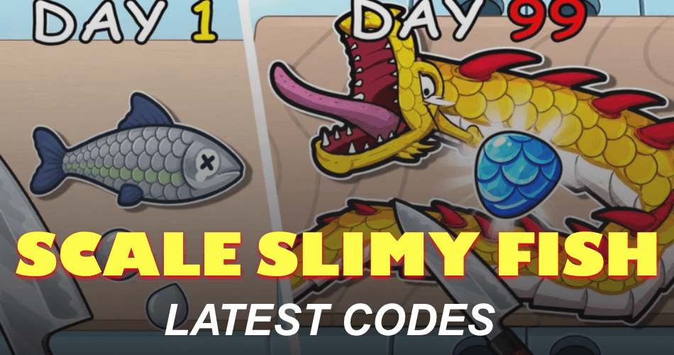 Scale Slimy Fish Codes