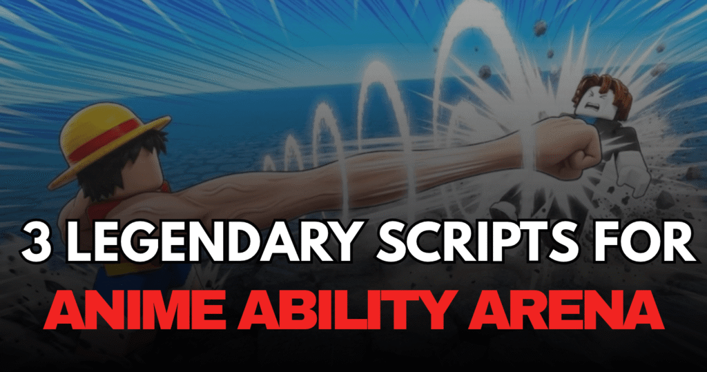 3 Legendary Anime Ability Arena Scripts – Keyless Hubs, Updates & More
