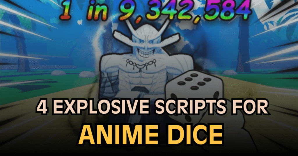 4 Explosive Anime Dice Scripts – Auto Farm, Towers, Traits & Smart Upgrades