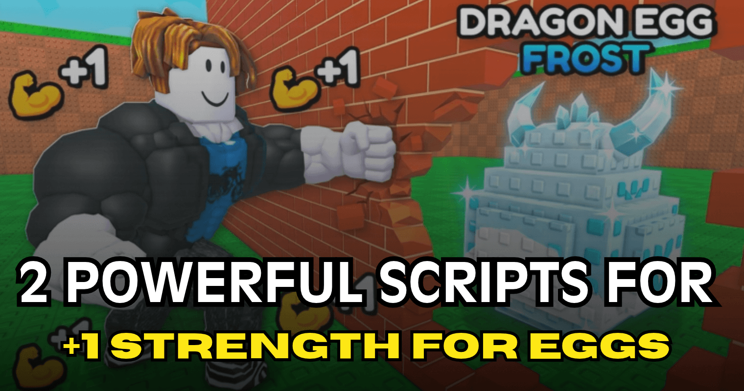 2 Powerful +1 Strength for Eggs Scripts - Auto Farm, Hatch, Train & Upgrade