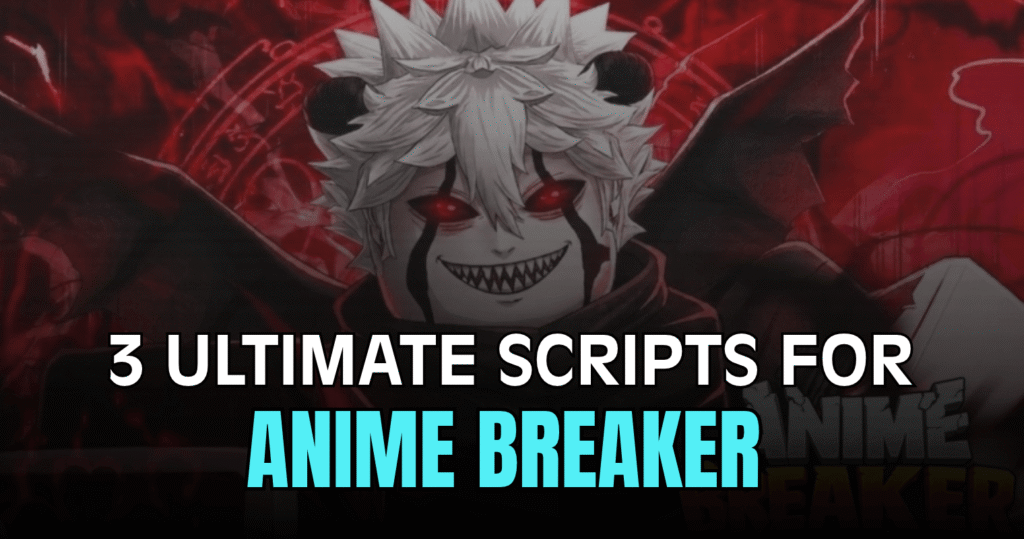 3 Ultimate Anime Breaker Scripts – Lazy Hub, Auto Craft & Farming Tools