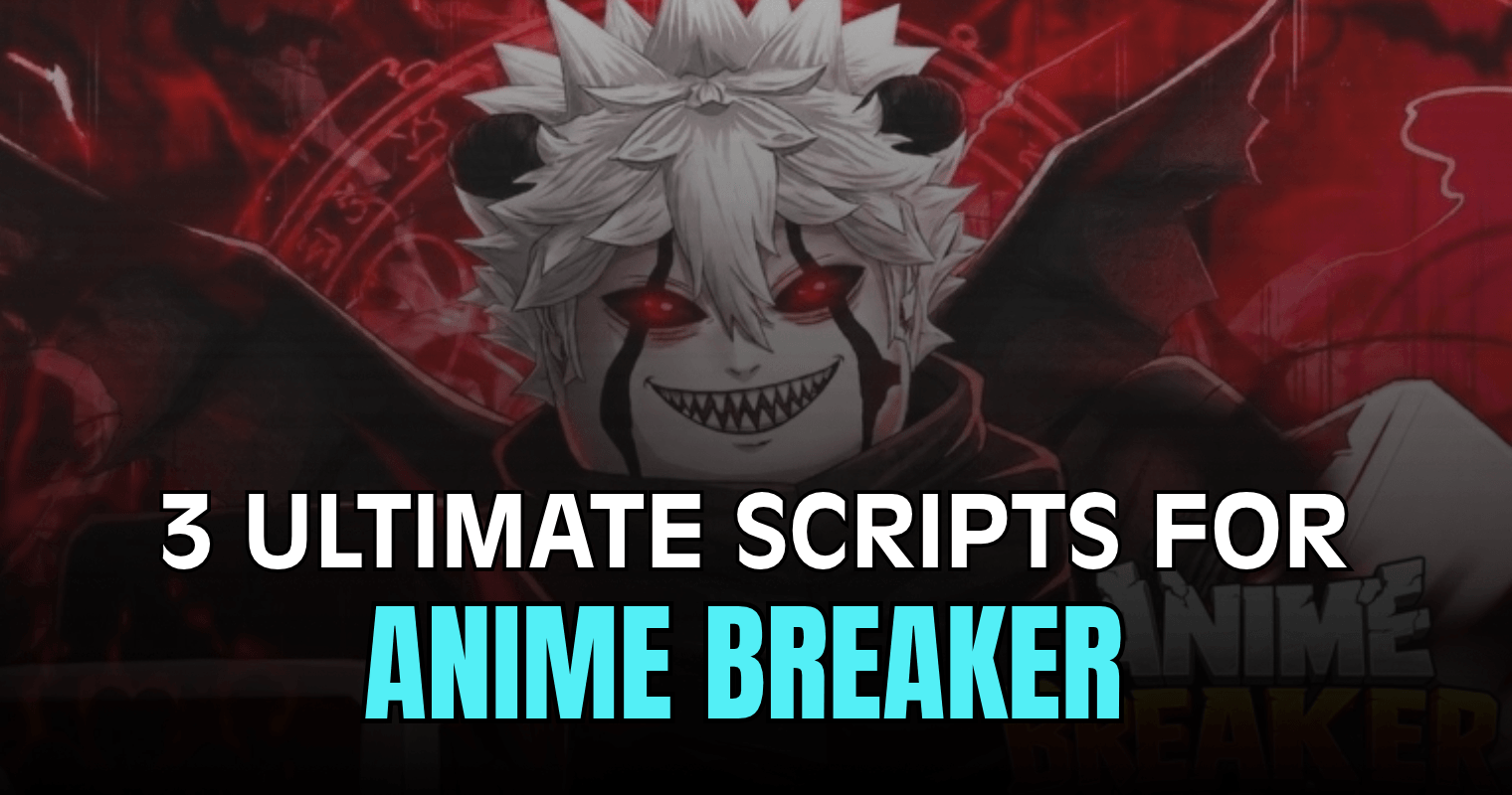 3 Ultimate Anime Breaker Scripts – Lazy Hub, Auto Craft & Farming Tools