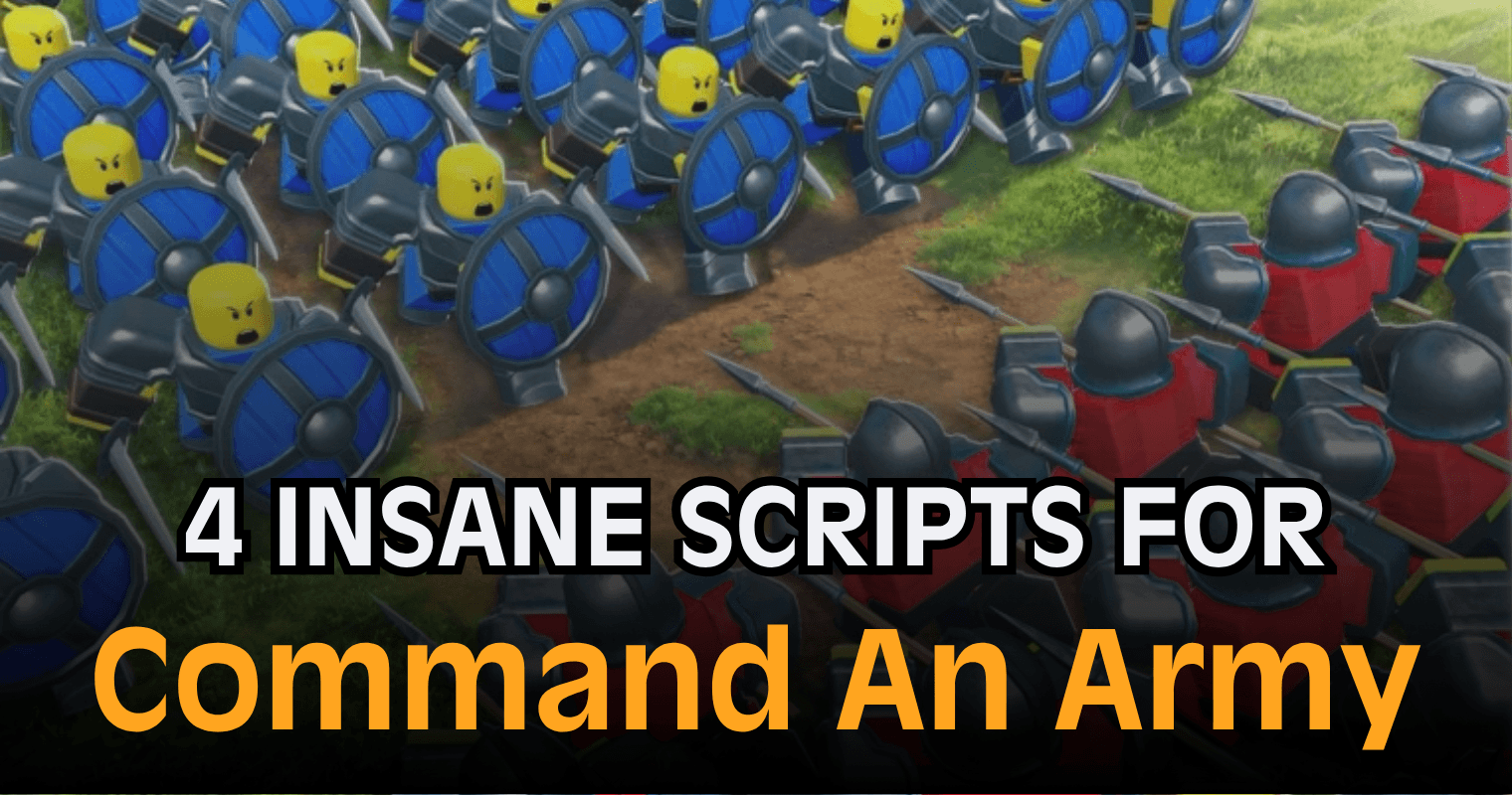 4 Insane Command An Army Scripts - Auto Farm, Summon, ESP, Fly & Auto Join